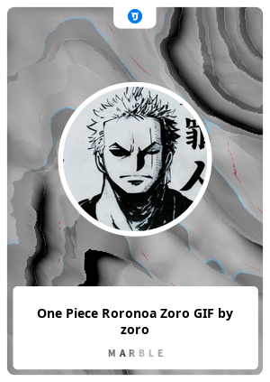 One Piece Roronoa Zoro GIF by zoro - MarbleCards