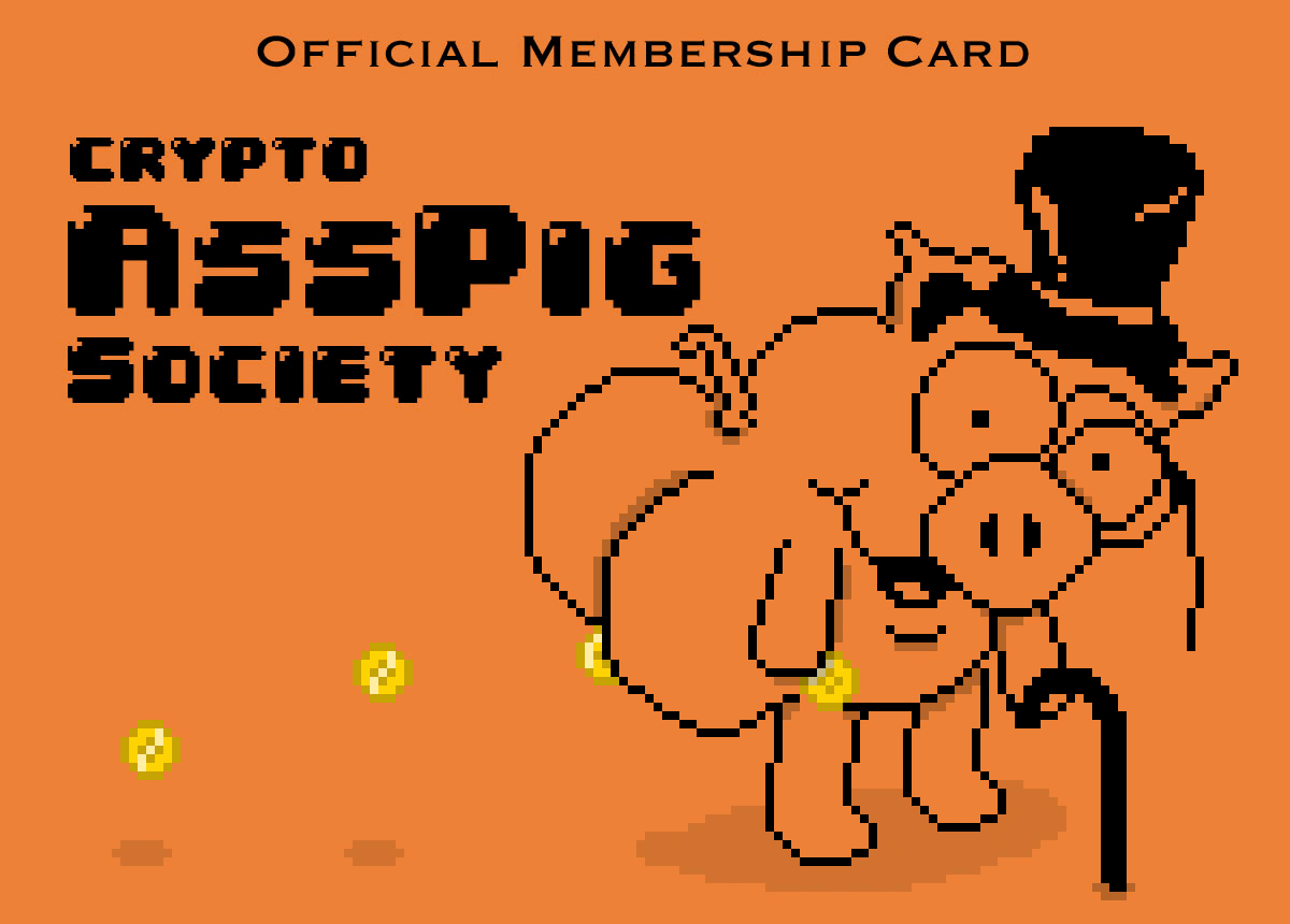 Official Membership Card Crypto AssPig Society - EVEN MORE ASS  CryptoAssPigs | OpenSea