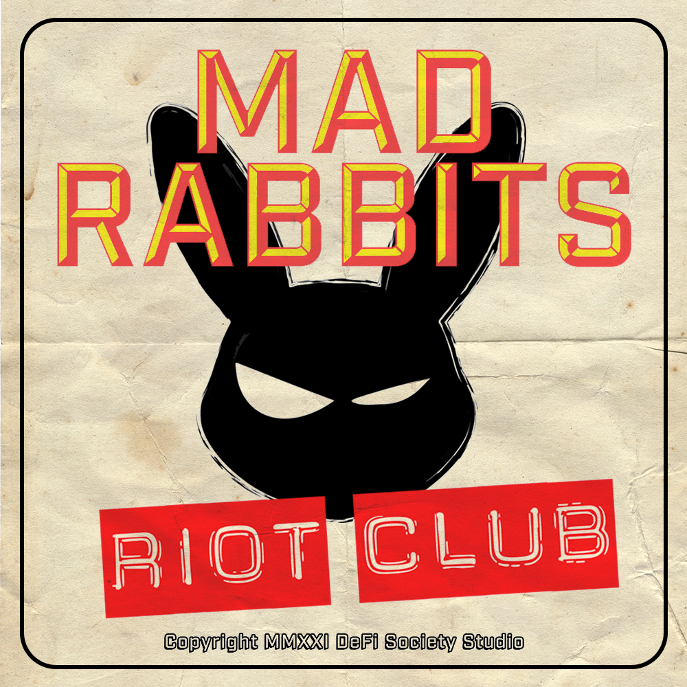 Mad Rabbit #0051 - Mad Rabbits Riot Club