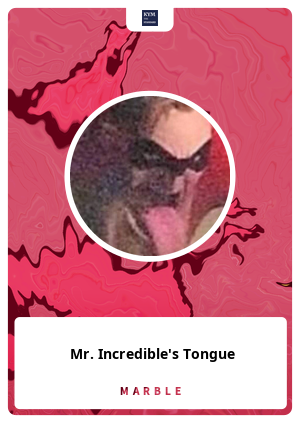 Mr. Incredible's Tongue - MarbleCards