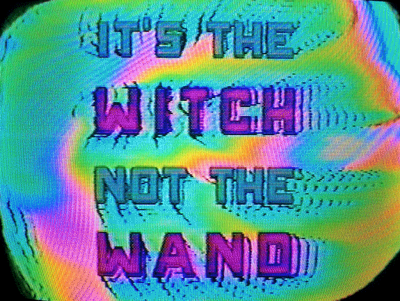 It's the Witch, Not the Wand