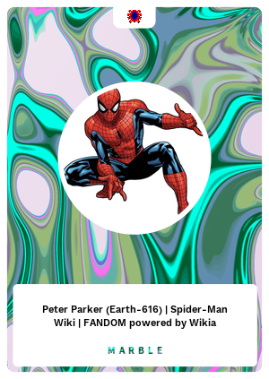 Peter Parker (Earth-616) | Spider-Man Wiki | FANDOM powered by Wikia -  MarbleCards | OpenSea