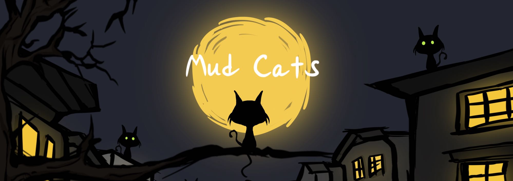 Mud Cats