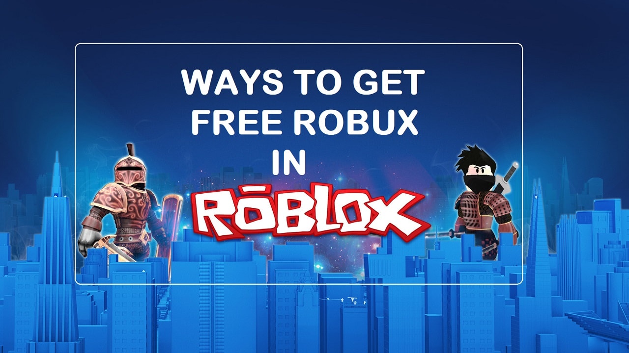 Tips for get free Robux for game Roblox