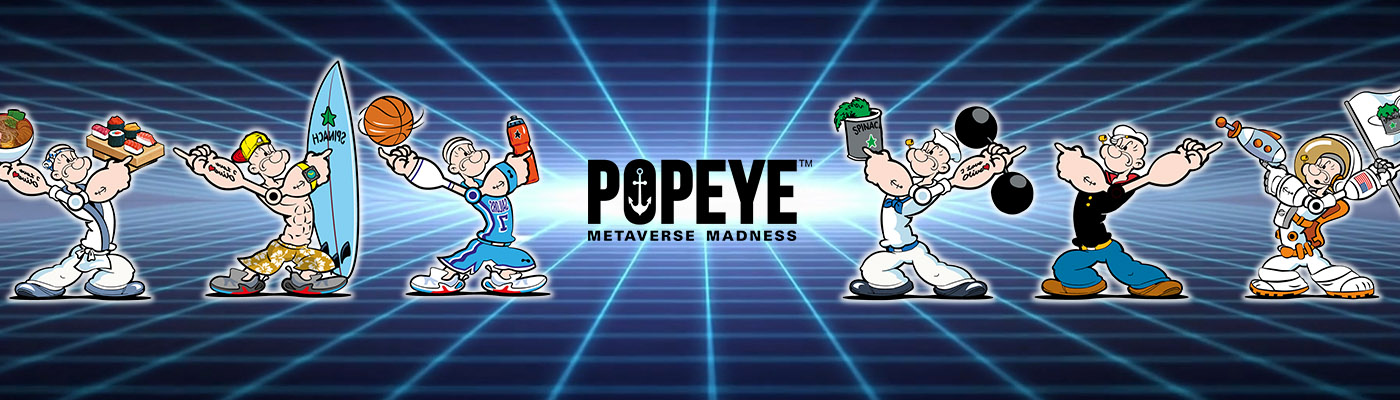 Popeye Metaverse Madness | MADworld X Undone - Collection | OpenSea