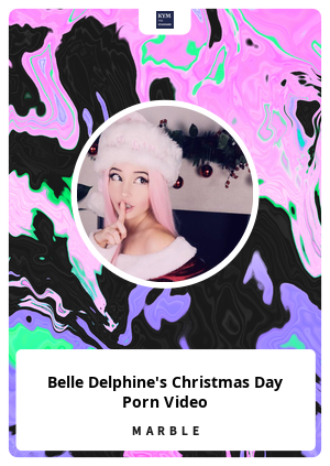 Belle Delphine's Christmas Day Porn Video