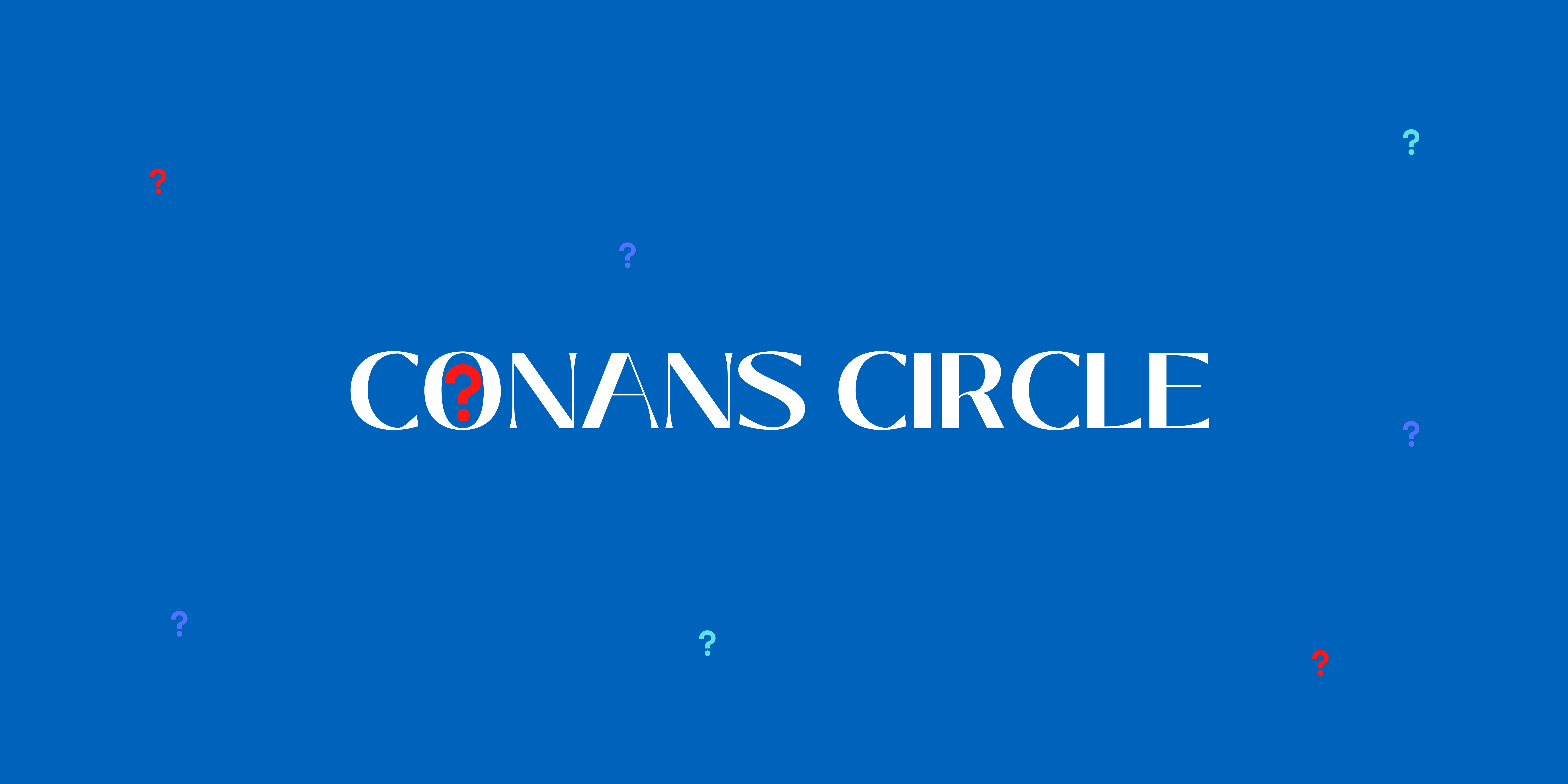 Conan's Circle