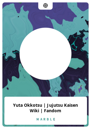 Yuta Okkotsu, Jujutsu Kaisen Wiki, Fandom