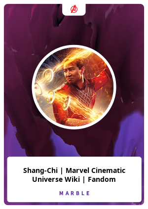 Shang-Chi, Marvel Cinematic Universe Wiki